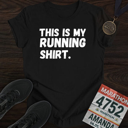 Printify T-Shirt Black / S My Running Shirt T-shirt