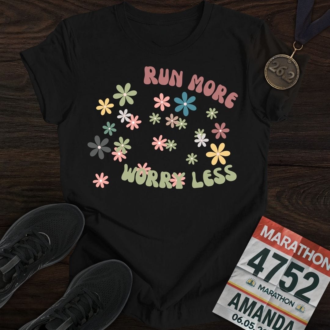 Printify T-Shirt Black / S Run More Worry Less T-Shirt