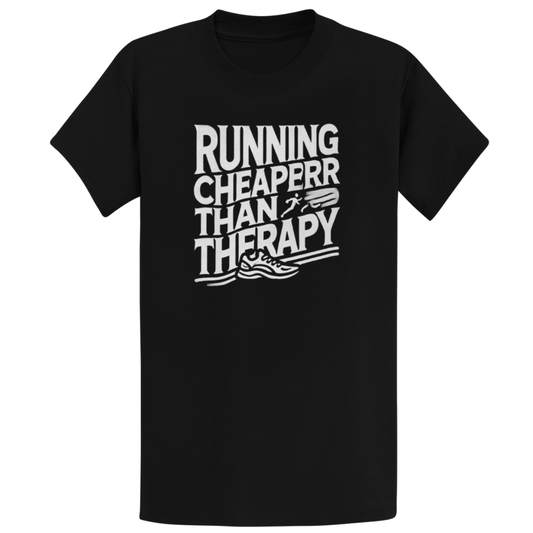 Printify T-Shirt Black / S Running Cheaper Than Therapy T-Shirt