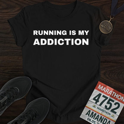 Printify T-Shirt Black / S Running Is My Addiction T-Shirt