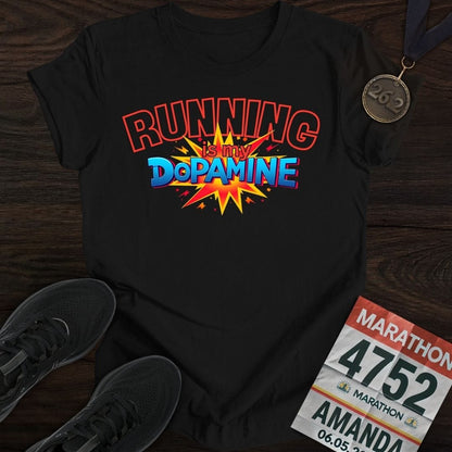 Printify T-Shirt Black / S Running Is My Dopamine T-shirt