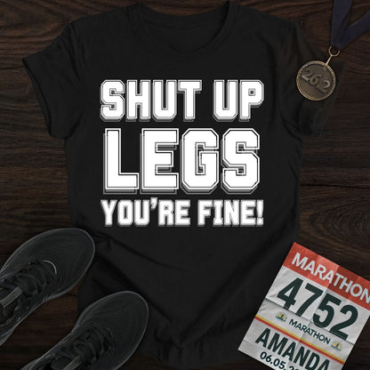 Printify T-Shirt Black / S Shut Up Legs You're Fine! T-shirt