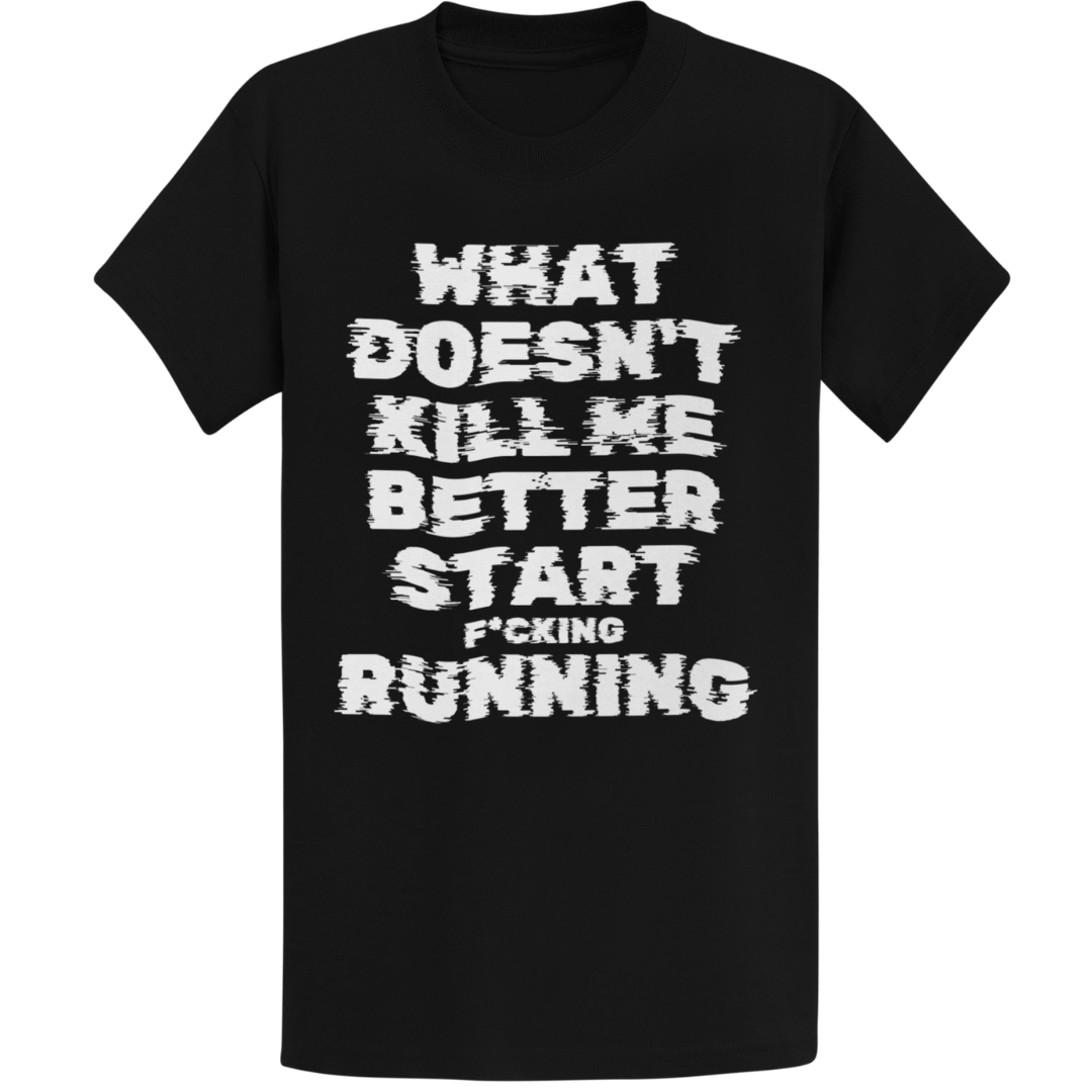 Printify T-Shirt Black / S Start F*cking Running T-Shirt