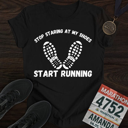 Printify T-Shirt Black / S Stop Staring At My Shoes T-shirt