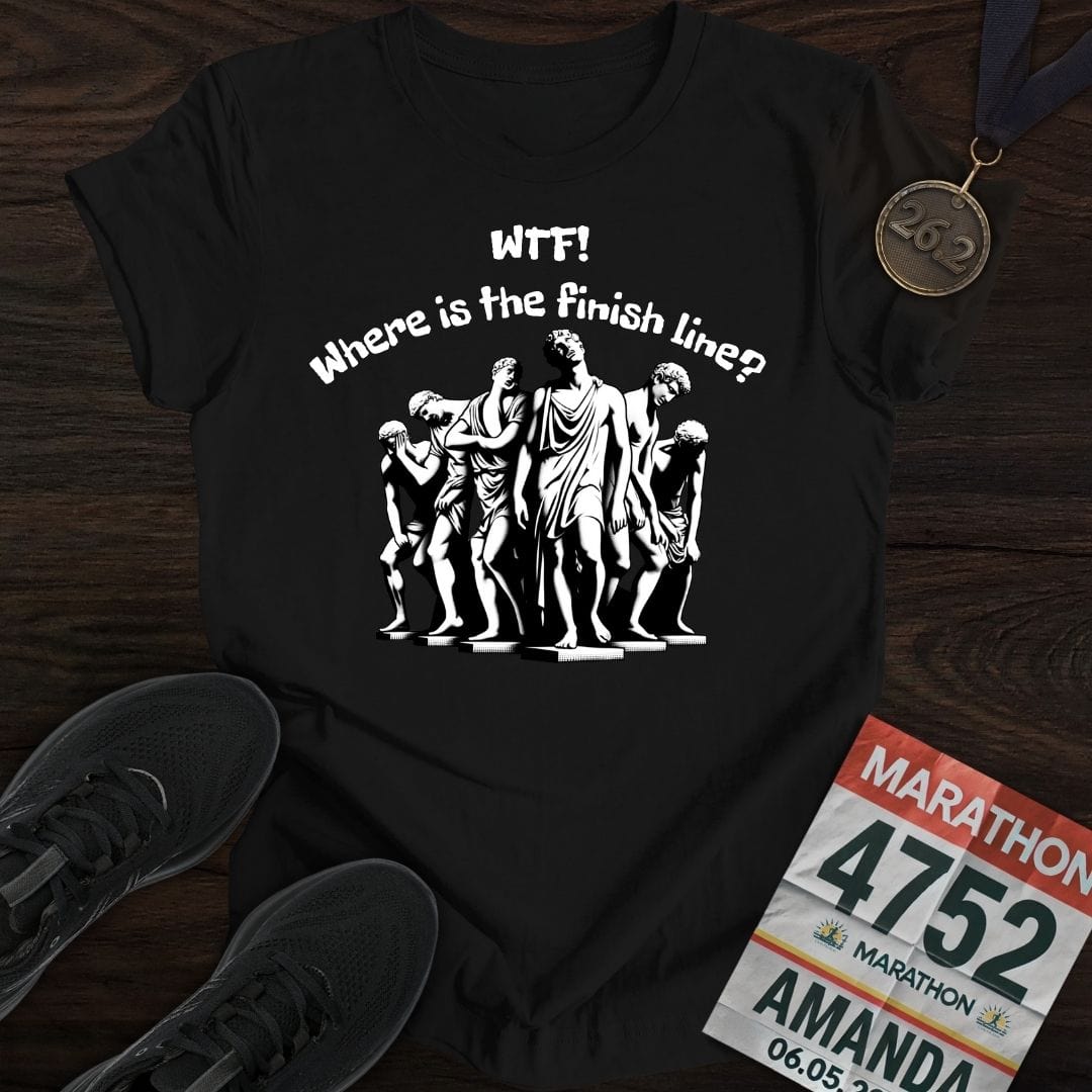 Printify T-Shirt Black / S Where is The Finish Line? T-Shirt