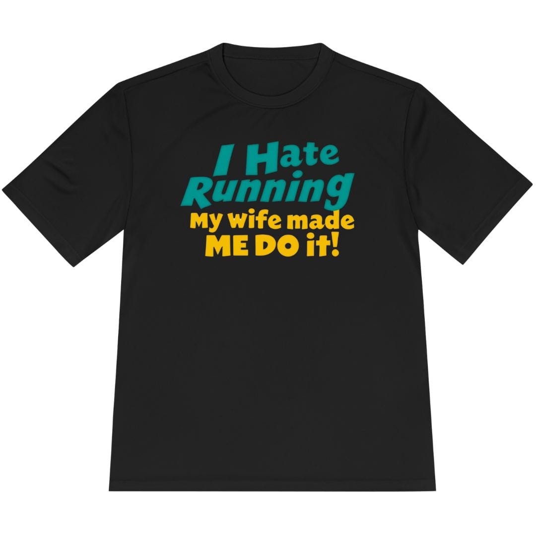 Printify T-Shirt Black / XS I Run For My Wife T-Shirt / Pro