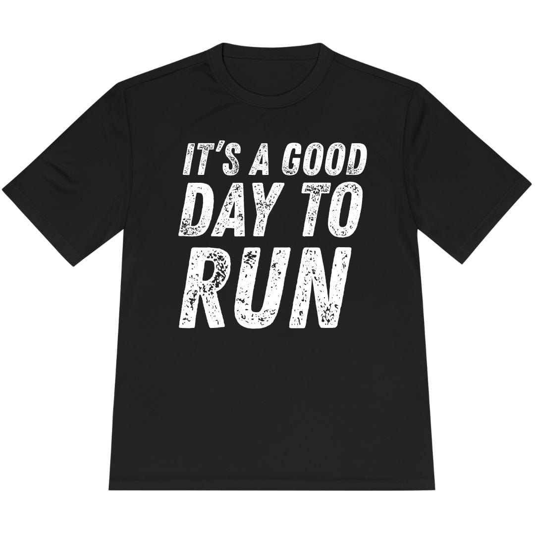Printify T-Shirt Black / XS It's A Good Day To Run T-Shirt / Pro
