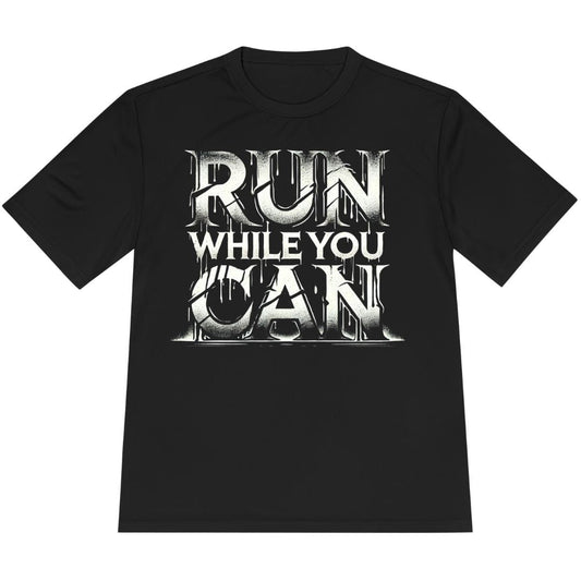 Printify T-Shirt Black / XS Run While You Can T-Shirt / Pro