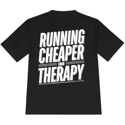 Printify T-Shirt Black / XS Running Cheaper Than Therapy T-Shirt / Pro