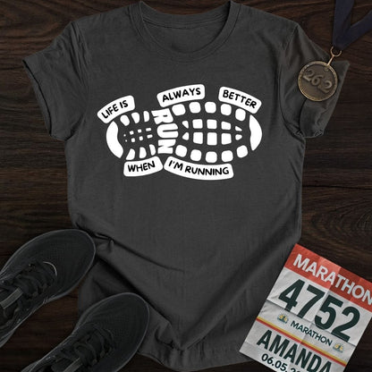Printify T-Shirt Dark Heather / S Life Always Better T-Shirt