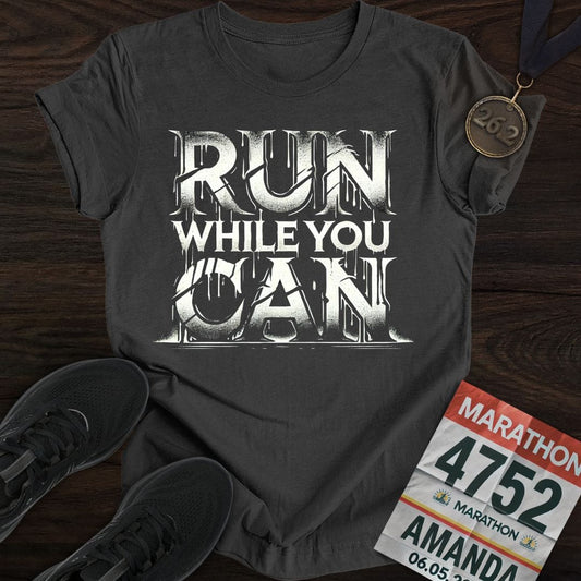 Printify T-Shirt Dark Heather / S Run While You Can T-shirt