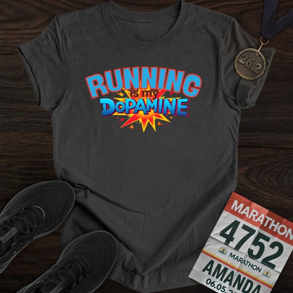 Printify T-Shirt Dark Heather / S Running Is My Dopamine -2- T-shirt