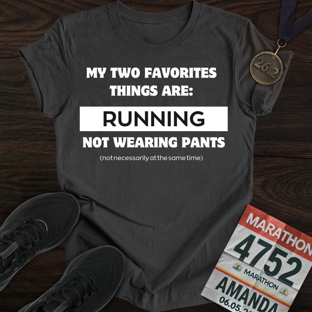 Printify T-Shirt Dark Heather / S Running & Not Wearing Pants T-Shirt