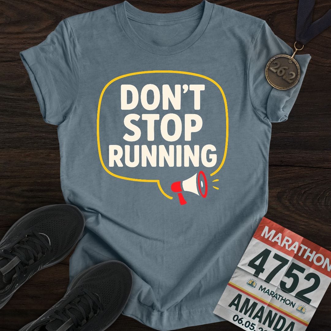 Printify T-Shirt Heather Indigo / S Don't Stop Running T-Shirt