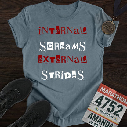 Printify T-Shirt Heather Indigo / S Internal Screams, External Strides T-shirt