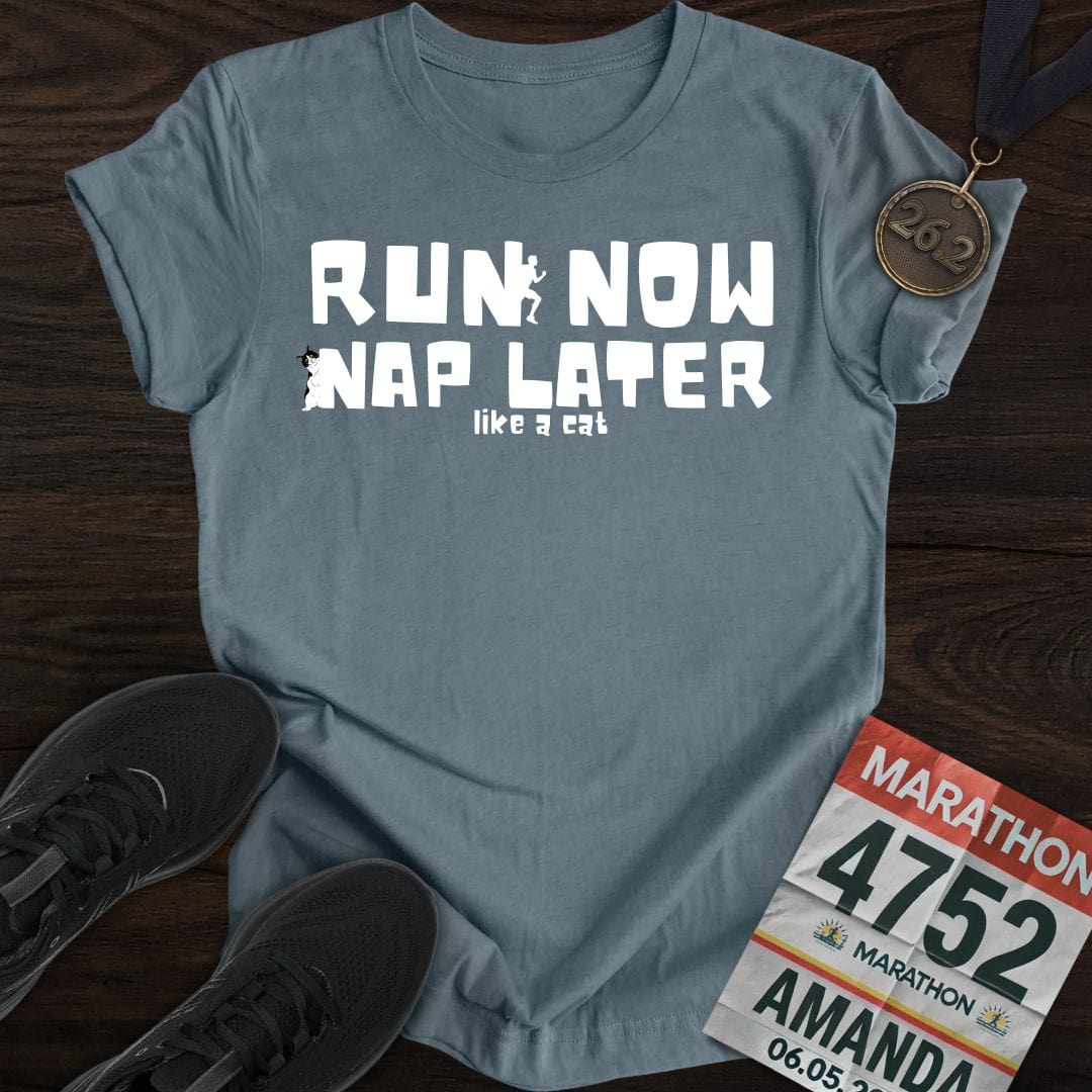 Printify T-Shirt Heather Indigo / S Run Now Nap Later T-shirt