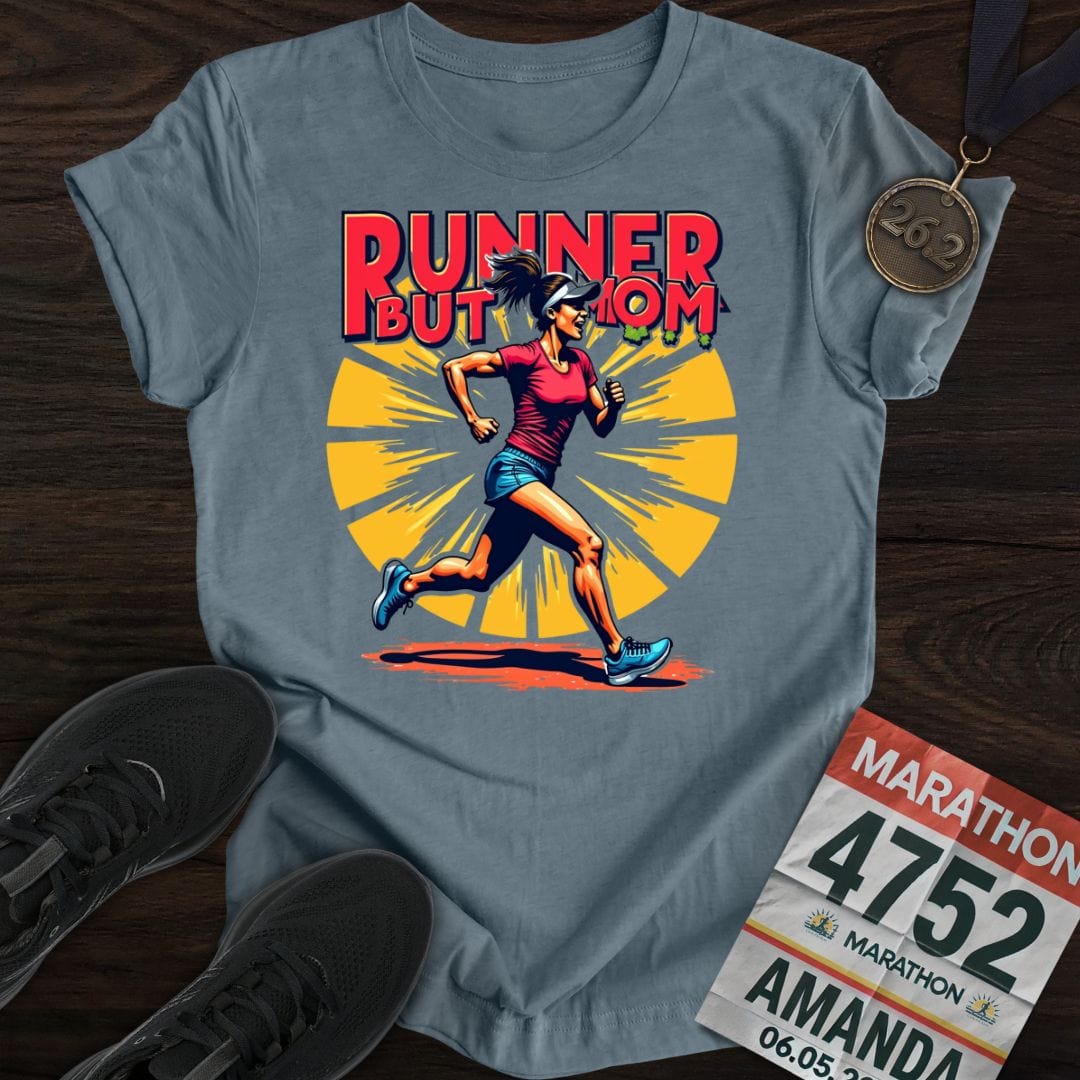Printify T-Shirt Heather Indigo / S Runner But Mom T-shirt