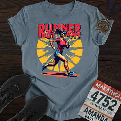 Printify T-Shirt Heather Indigo / S Runner But Mom T-shirt
