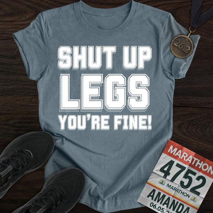 Printify T-Shirt Heather Indigo / S Shut Up Legs You're Fine! T-shirt