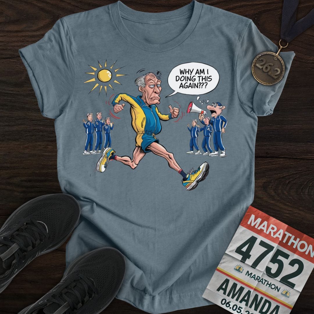 Printify T-Shirt Heather Indigo / S Why Am I Doing This Again T-Shirt