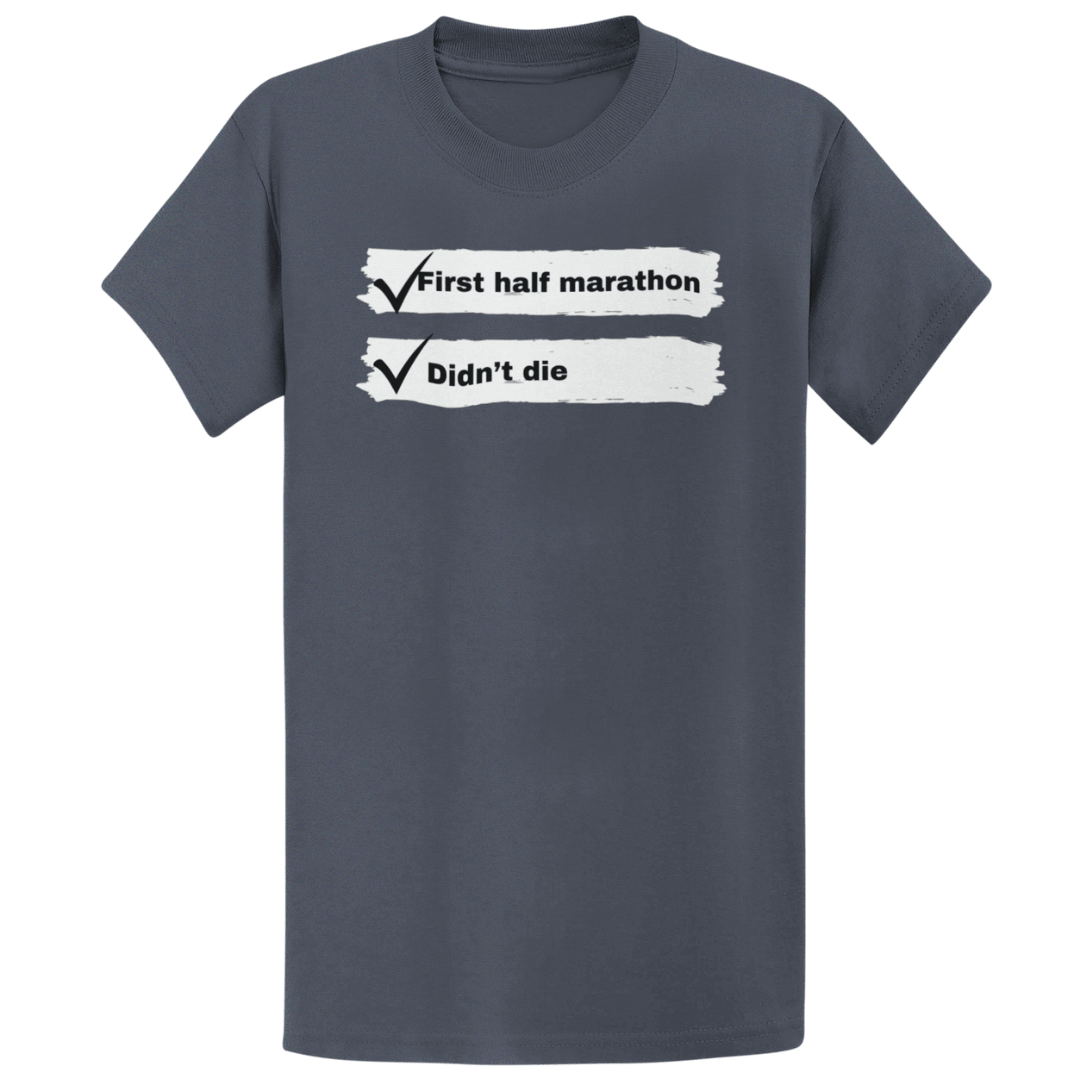 Printify T-Shirt Heather Navy / S First Half Marathon T-Shirt