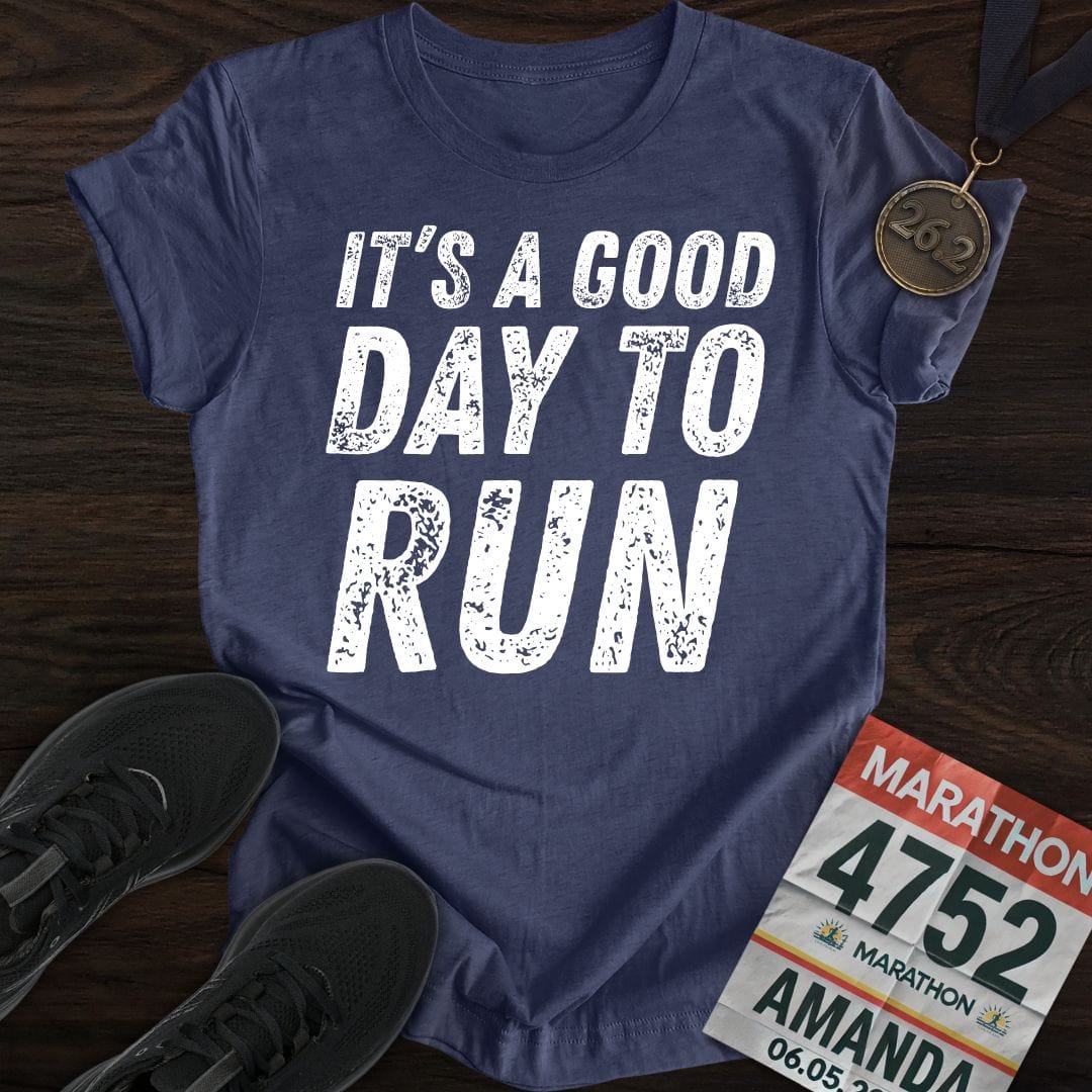 Printify T-Shirt Heather Navy / S It's A Good Day To Run T-shirt
