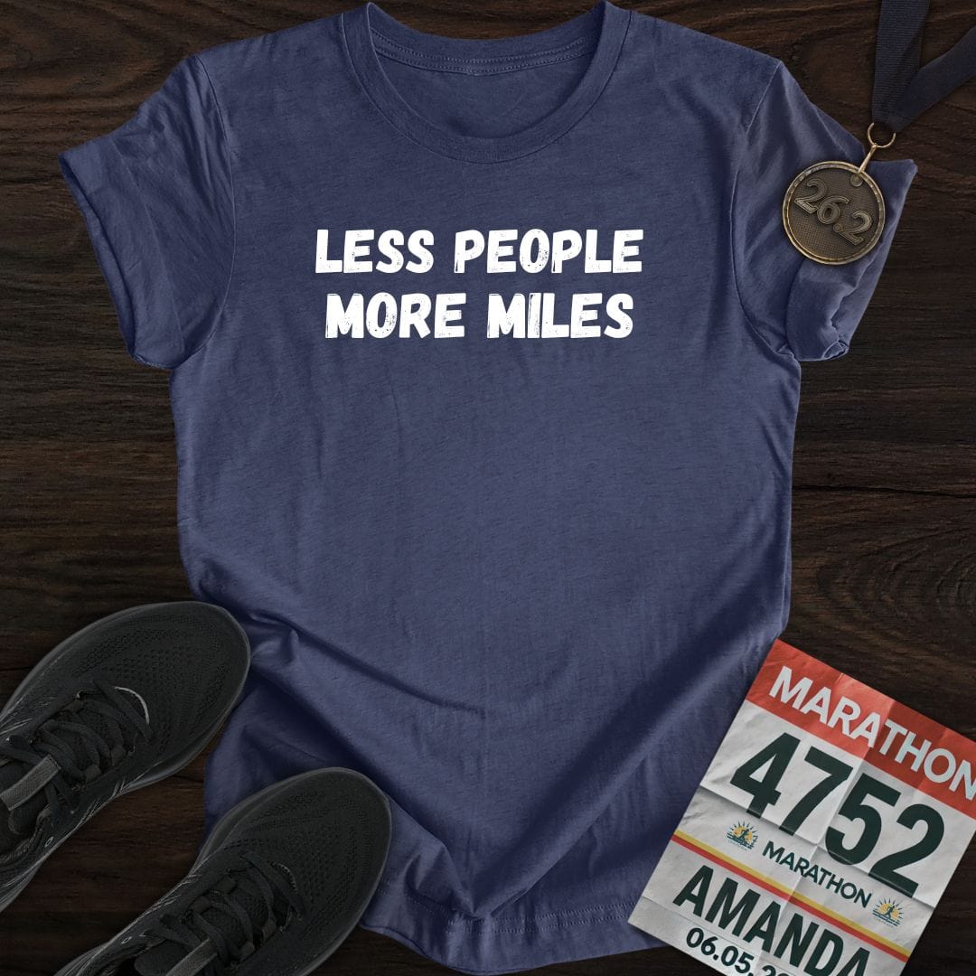 Printify T-Shirt Heather Navy / S Less People More Miles T-shirt