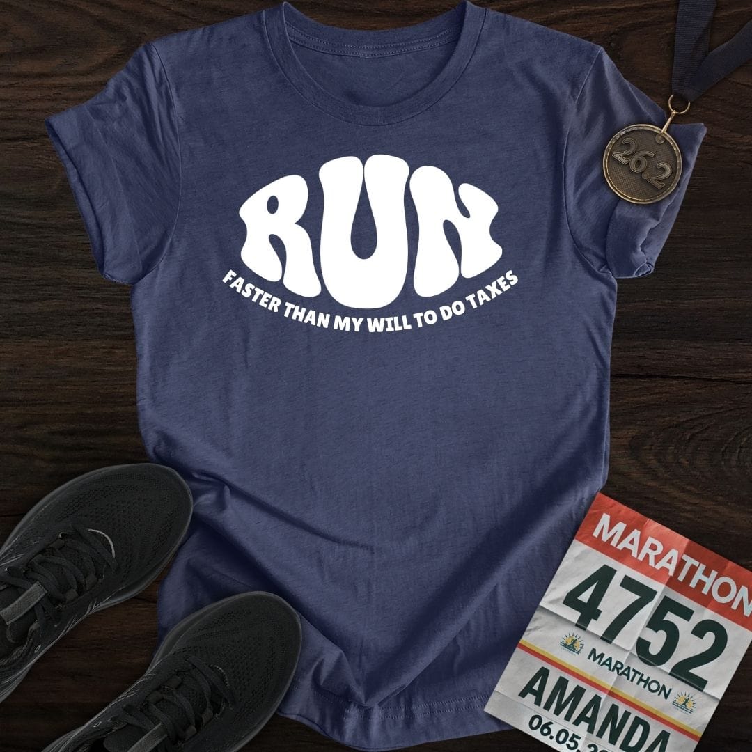 Printify T-Shirt Heather Navy / S Run: Faster than my will to do taxes T-shirt