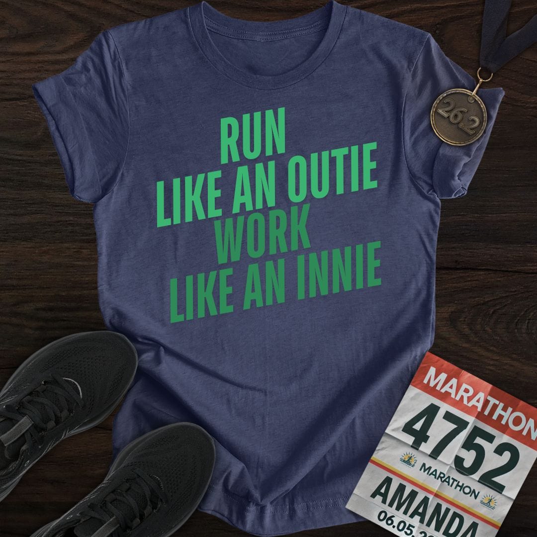 Printify T-Shirt Heather Navy / S Run Like an Outie, Work Like an Innie T-shirt