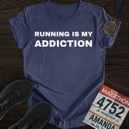 Printify T-Shirt Heather Navy / S Running Is My Addiction T-Shirt
