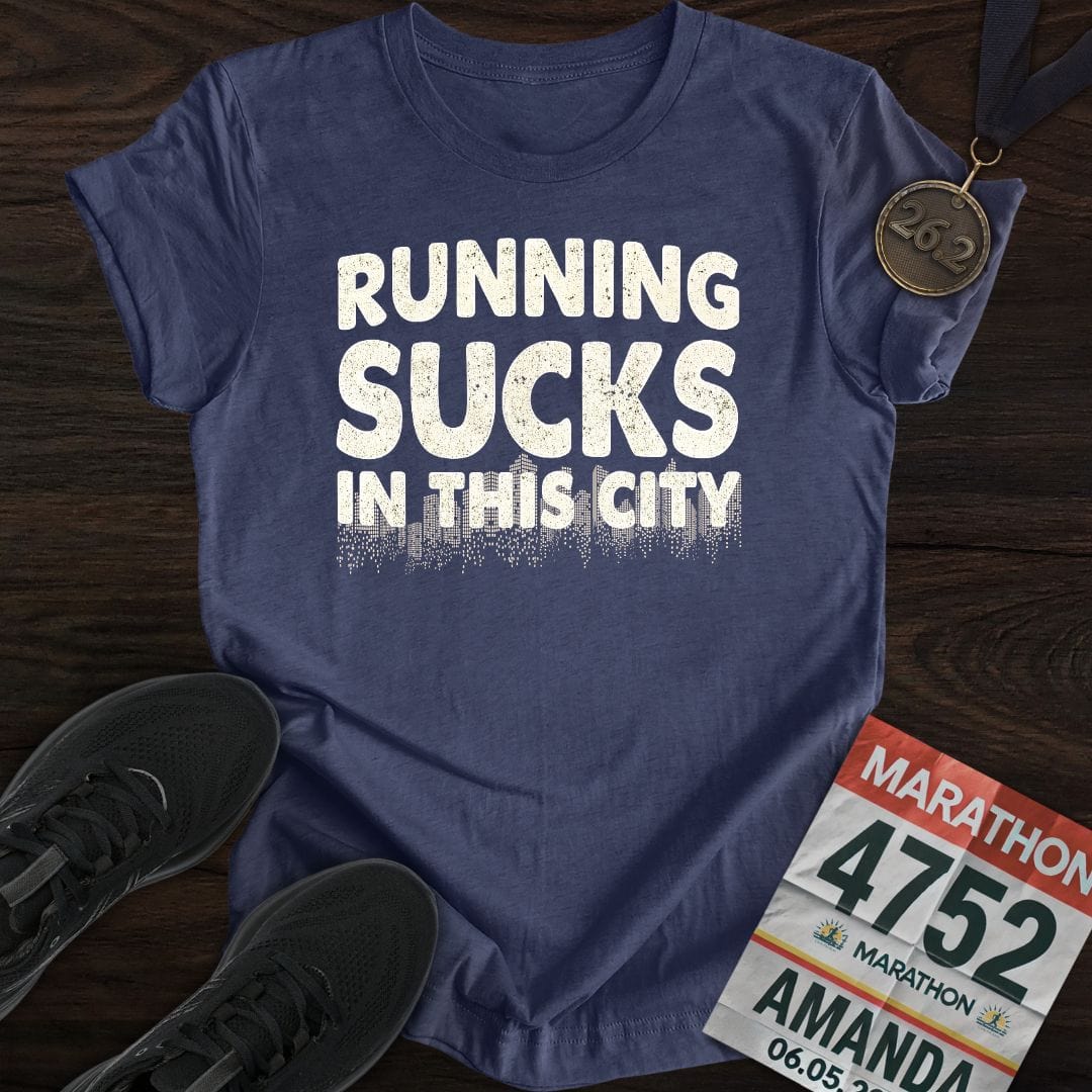 Printify T-Shirt Heather Navy / S Running Sucks in This City T-Shirt