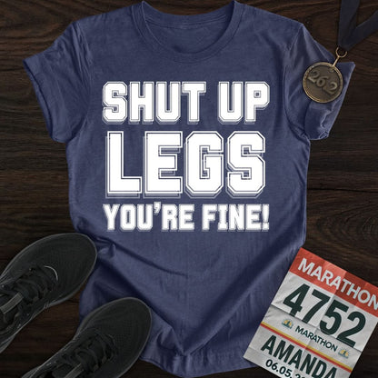 Printify T-Shirt Heather Navy / S Shut Up Legs You're Fine! T-shirt