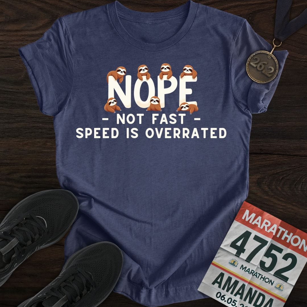 Printify T-Shirt Heather Navy / S Speed Is Overrated T-shirt