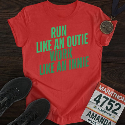 Printify T-Shirt Heather Red / S Run Like an Outie, Work Like an Innie T-shirt