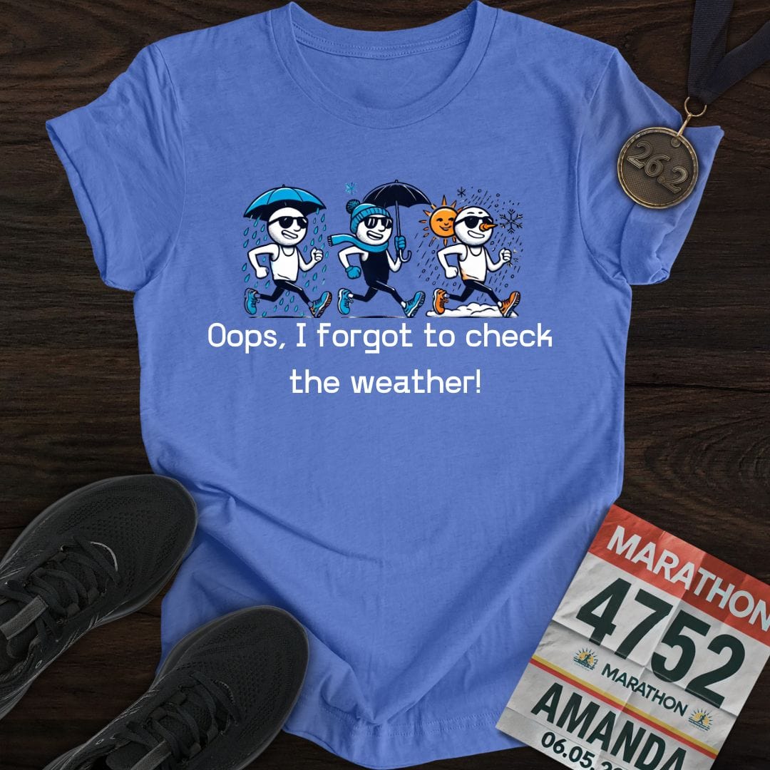 Printify T-Shirt Heather Royal / S Forgot the Weather T-Shirt