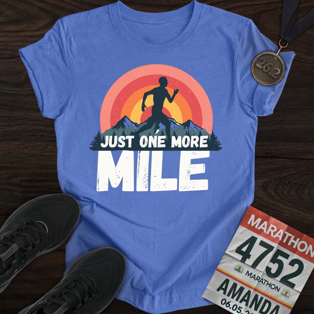 Printify T-Shirt Heather Royal / S Just One More Mile T-shirt