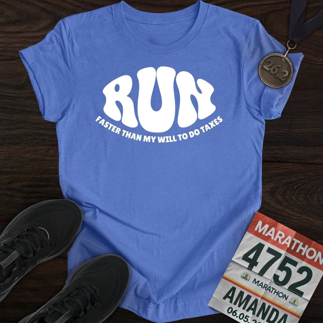 Printify T-Shirt Heather Royal / S Run: Faster than my will to do taxes T-shirt
