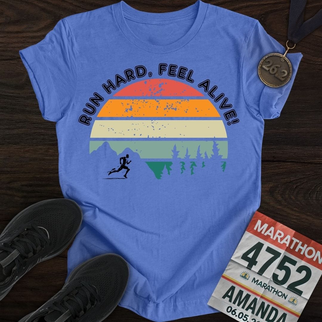 Printify T-Shirt Heather Royal / S Run Hard, Feel Alive!