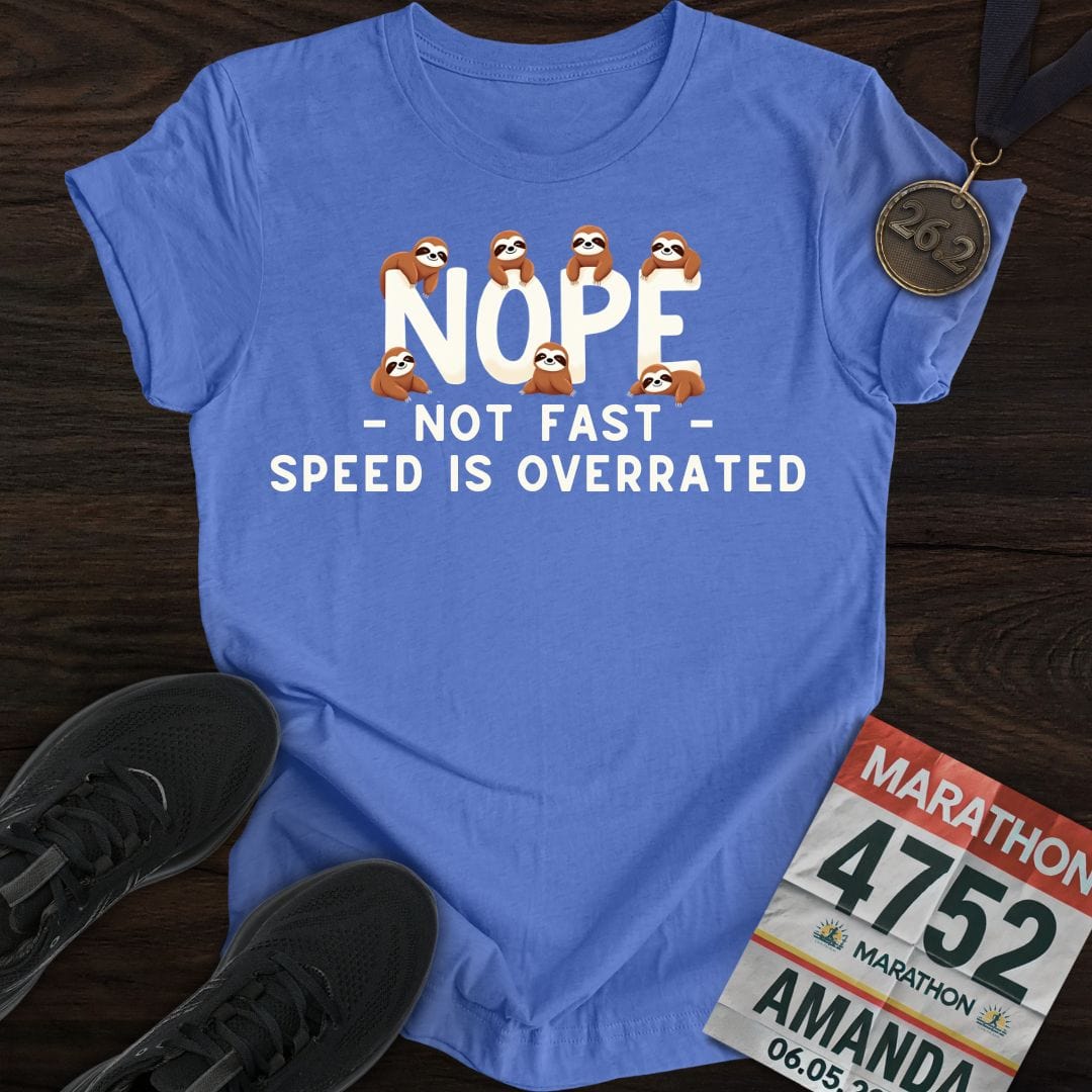 Printify T-Shirt Heather Royal / S Speed Is Overrated T-shirt