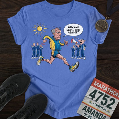Printify T-Shirt Heather Royal / S Why Am I Doing This Again T-Shirt