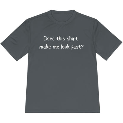 Printify T-Shirt Iron Grey / XS Does this shirt make me look fast? T-Shirt / Pro