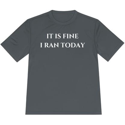 Printify T-Shirt Iron Grey / XS I Ran Today T-Shirt / Pro