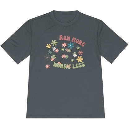 Printify T-Shirt Iron Grey / XS Run More Worry Less T-shirt / Pro