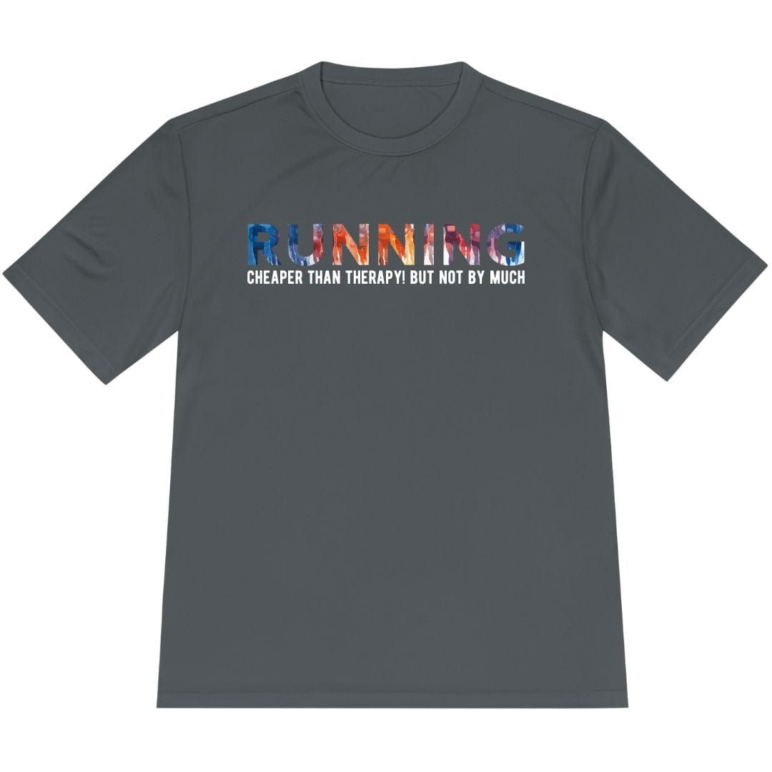Printify T-Shirt Iron Grey / XS Running: Cheaper than therapy, not by much! T-Shirt / Pro