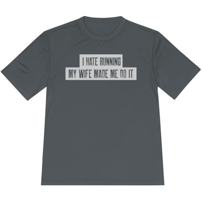 Printify T-Shirt Iron Grey / XS Running: My Wife Made Me Do It T-Shirt / Pro