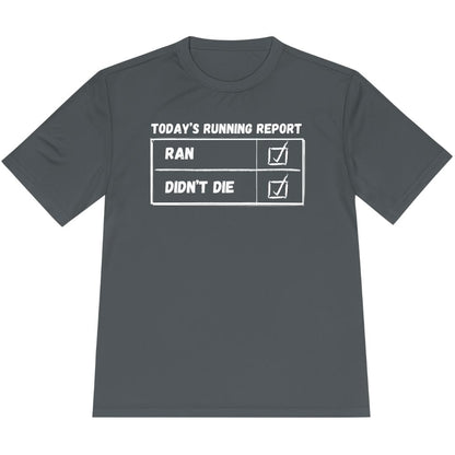 Printify T-Shirt Iron Grey / XS Today's Running Report T-Shirt / Pro