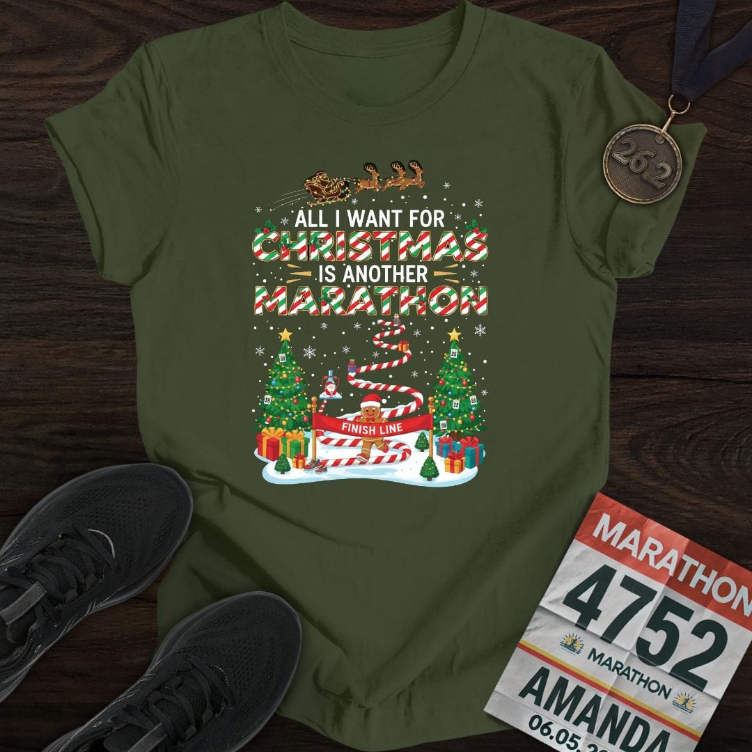 Printify T-Shirt Military Green / M Christmas Wish T-Shirt - 'All I Want for Christmas is Another Marathon'