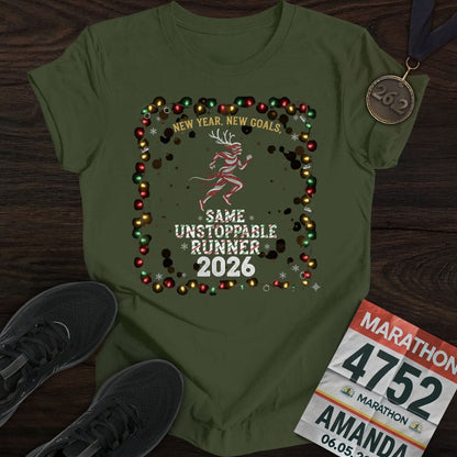 Printify T-Shirt Military Green / M New Year But Same Unstoppable Runner T-Shirt
