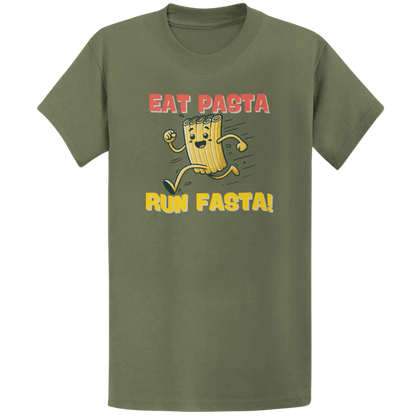 Printify T-Shirt Military Green / S Eat Pasta Run Fasta T-Shirt