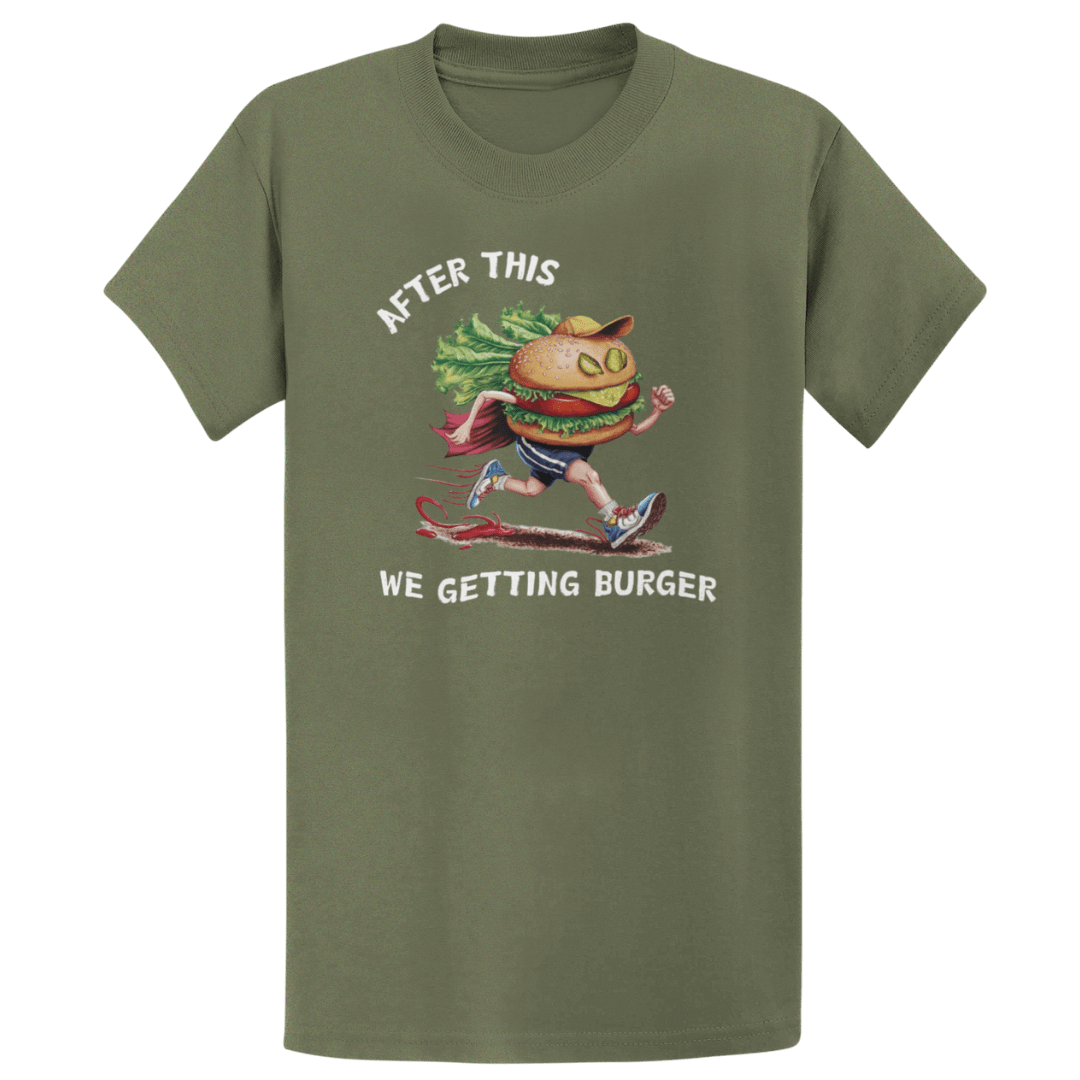 Printify T-Shirt Military Green / S Getting Burger T-Shirt